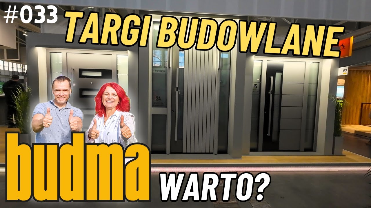 Targi Budowlane Budma Poznań - czy warto być?
