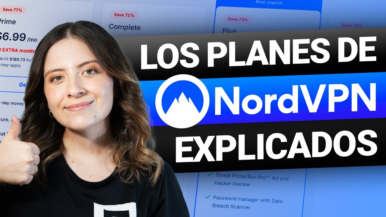 Los planes de NordVPN explicados | &iquest;Cu&aacute;l plan de NordVPN es el mejor?