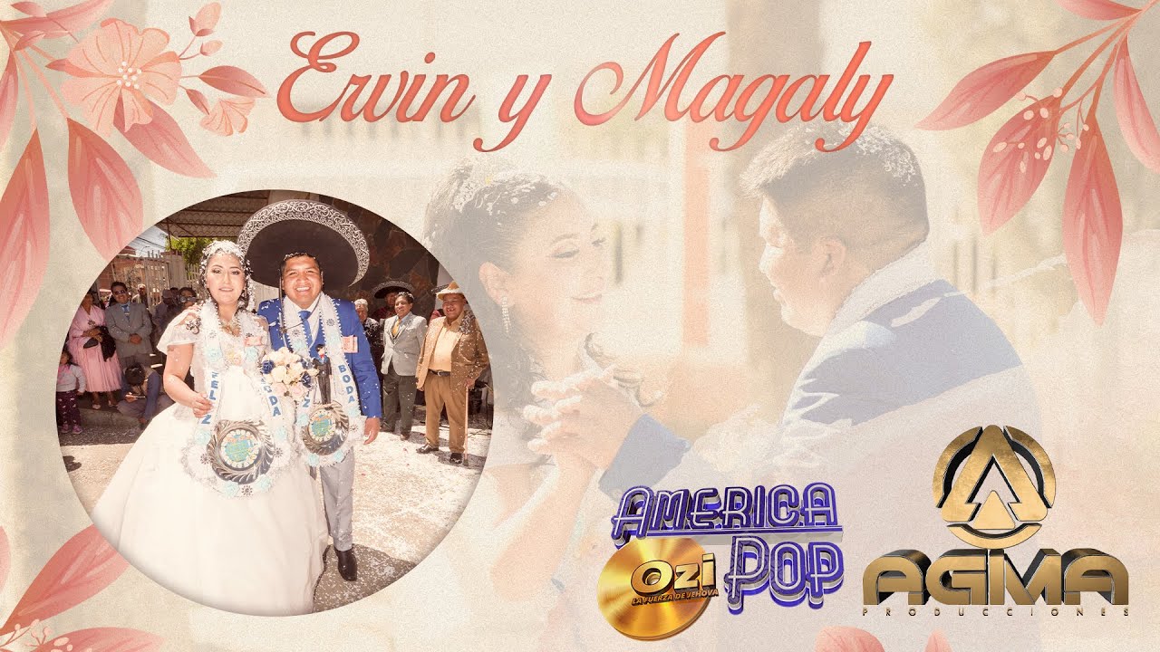 AMERICA POP EN VIVO | ERVIN Y MAGALY | AGMA PRODUCCIONES