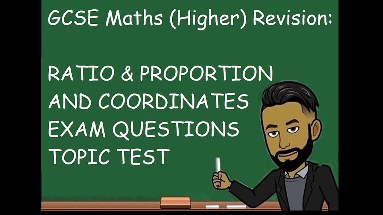 GCSE Maths Revision: Ratio and Proportion and Coordinates Topic Test [NEW 2023]