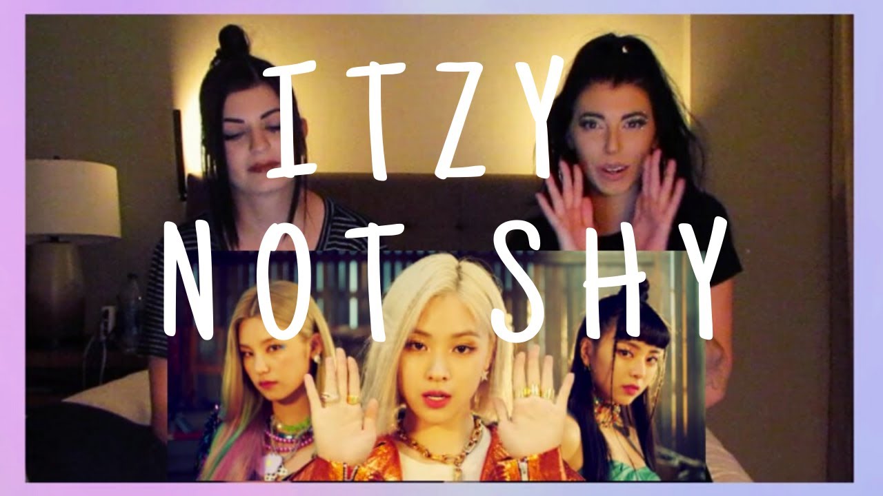 ITZY - NOT SHY M/V | REACTION