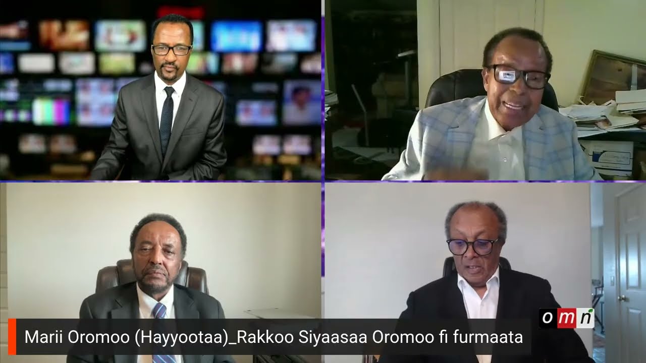 OMN: Marii Oromoo (Hayyootaa)_rakkoo Siyaasaa Oromoo fi furmaata isaa irratti