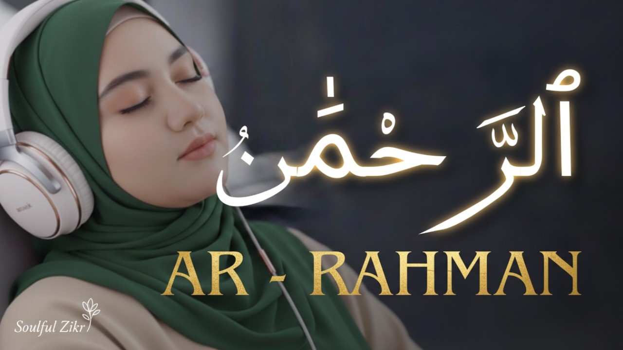 THIS EARTH-SHAKING WAVE OF MERCY WILL AWAKEN YOUR SOUL! ZIKIR AR RAHMAN FOR DEEP HEALING AND PEACE