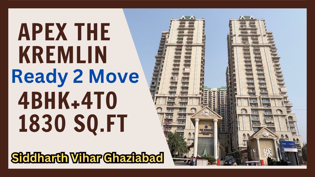 Apex The Kremlin - 4BHK (1830 Sqft) | Ready-to-Move Flats in Siddharth Vihar, Ghaziabad📲  8700297426