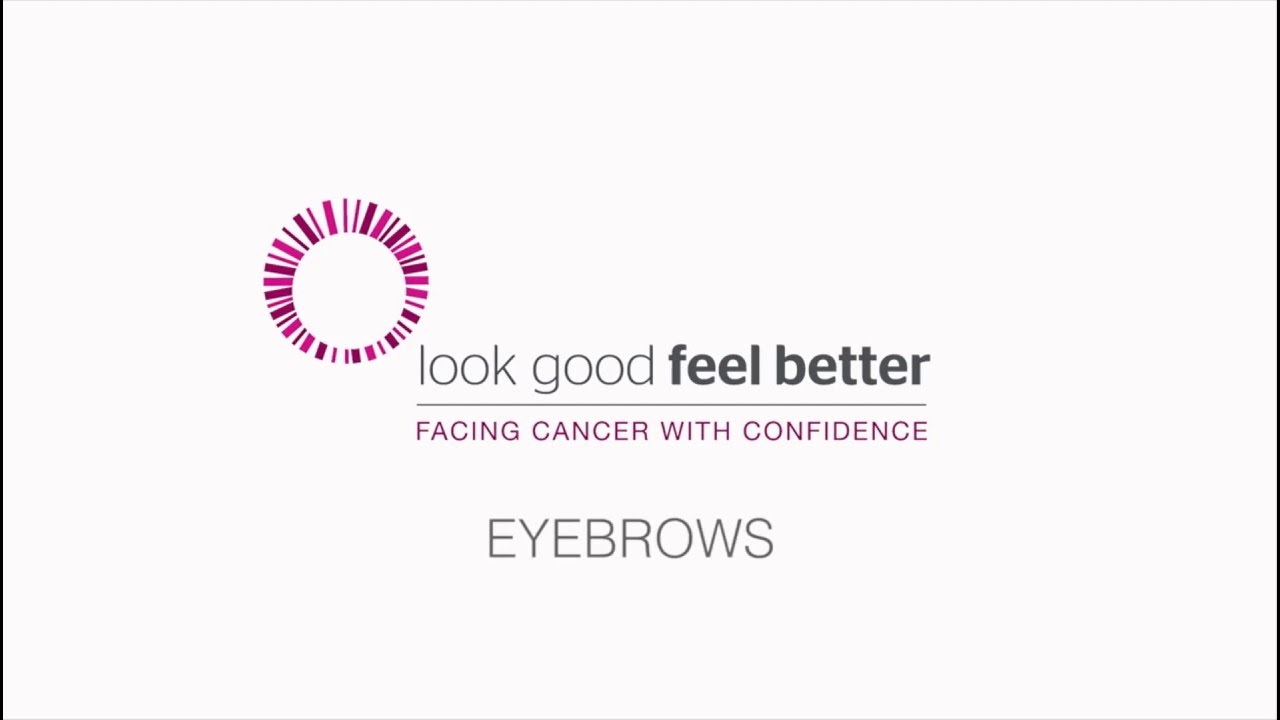Eyebrows, a Look Good Feel Better tutorial