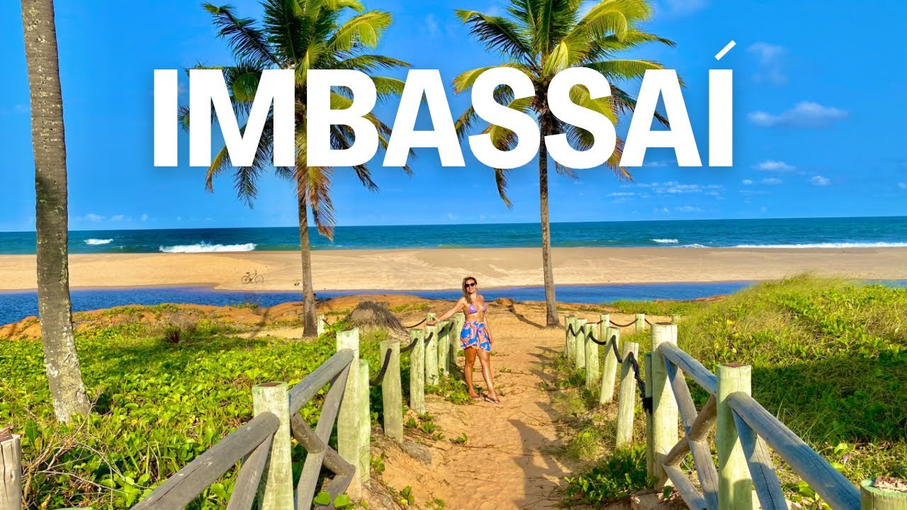 Conheça IMBASSAI- litoral norte da BAHIA