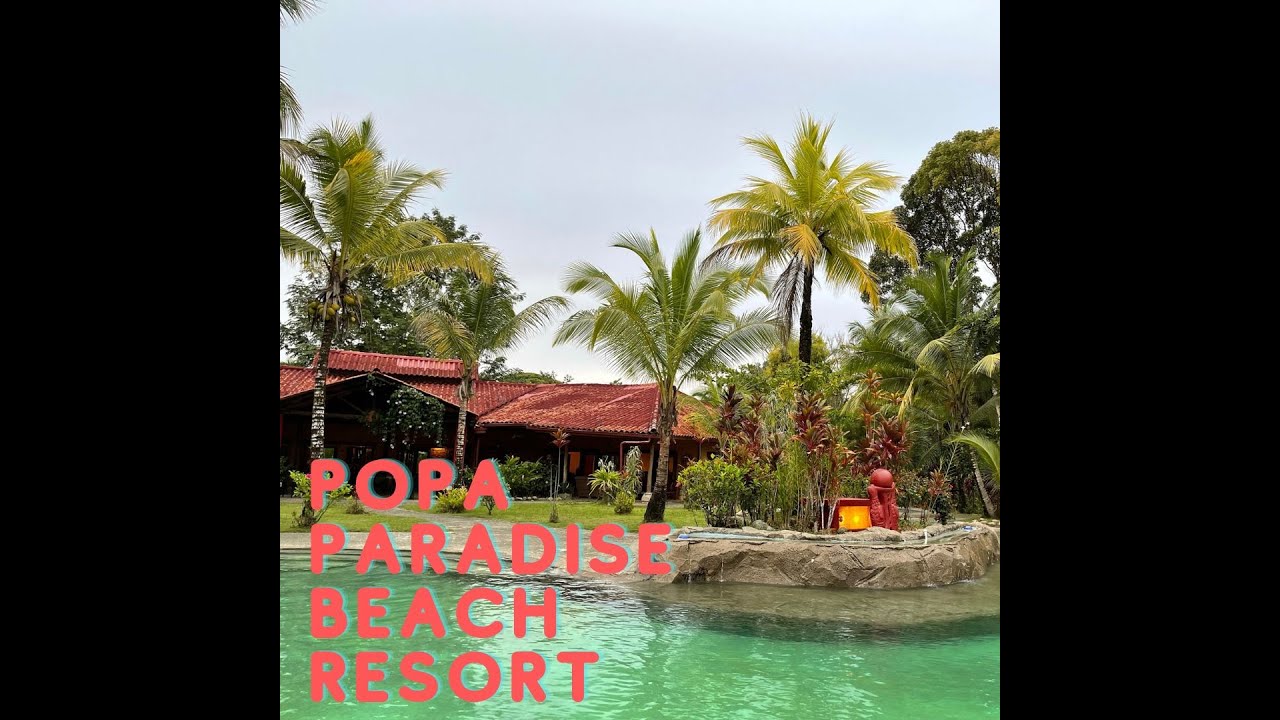 Our stay at Popa Paradise Beach Resort in Bocas del Toro, Panama