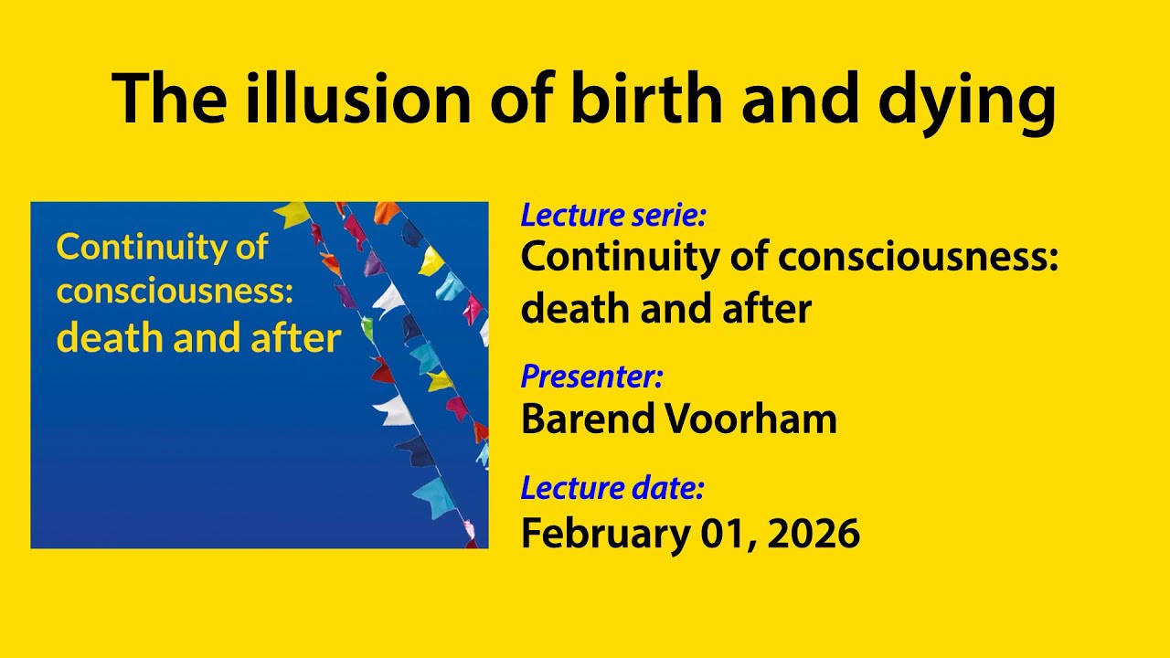 The illusion of birth and dying