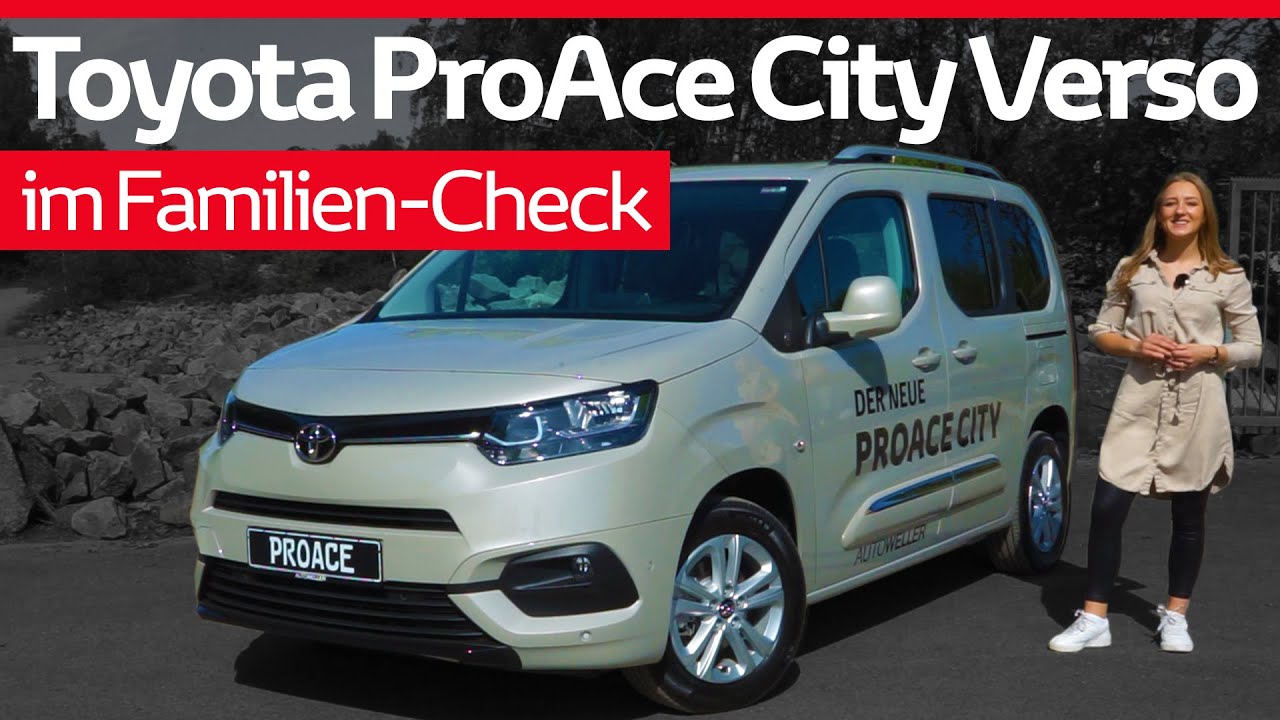 Toyota Proace City Verso - Familien Check | Test/Review/Sitzprobe