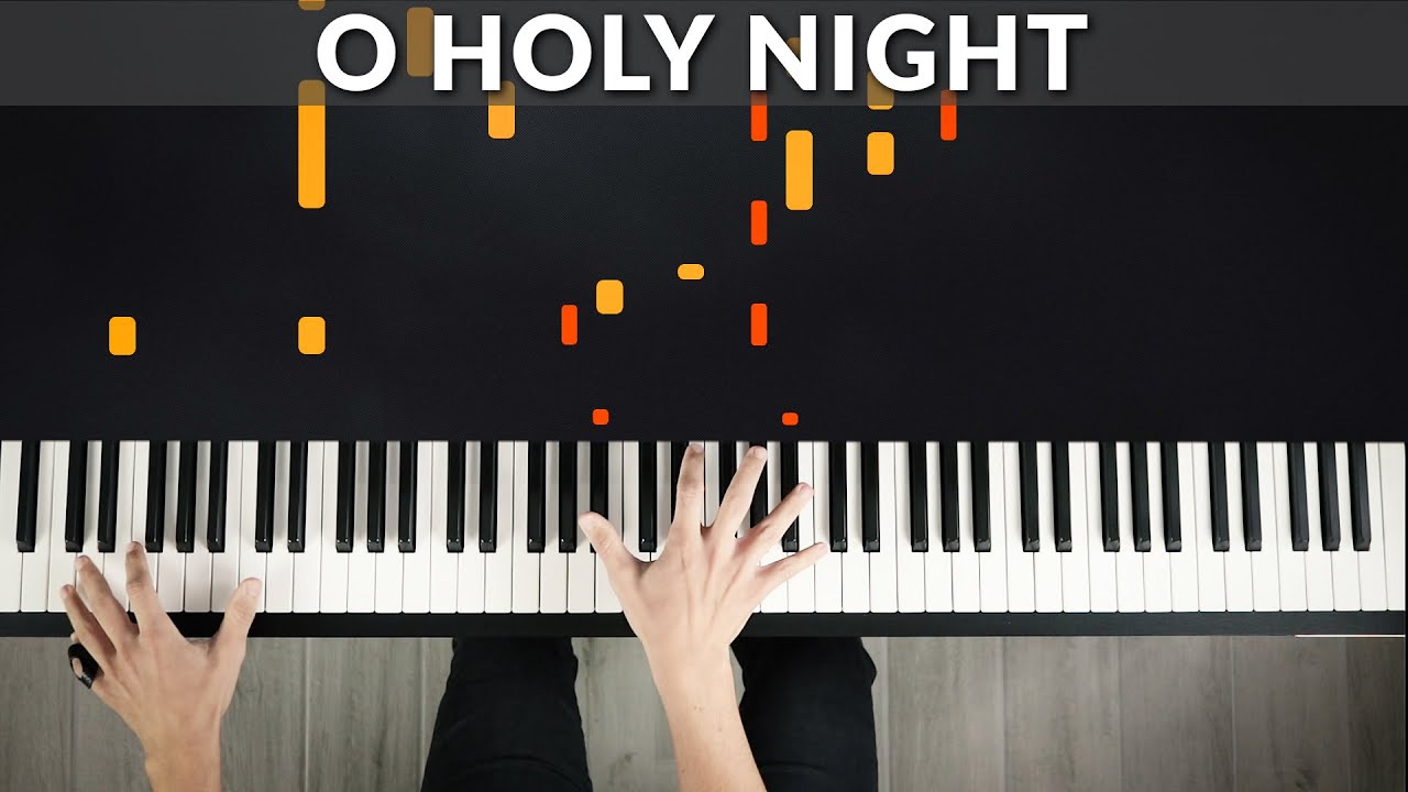 O Holy Night - Christmas Songs | Tutorial of my Piano Cover