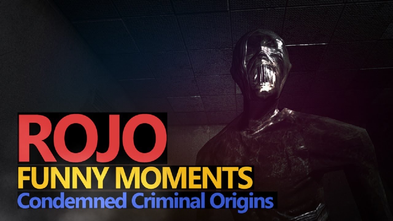 Funny Moments #13: Condemned: Criminal Origins - Rojo & Urhara
