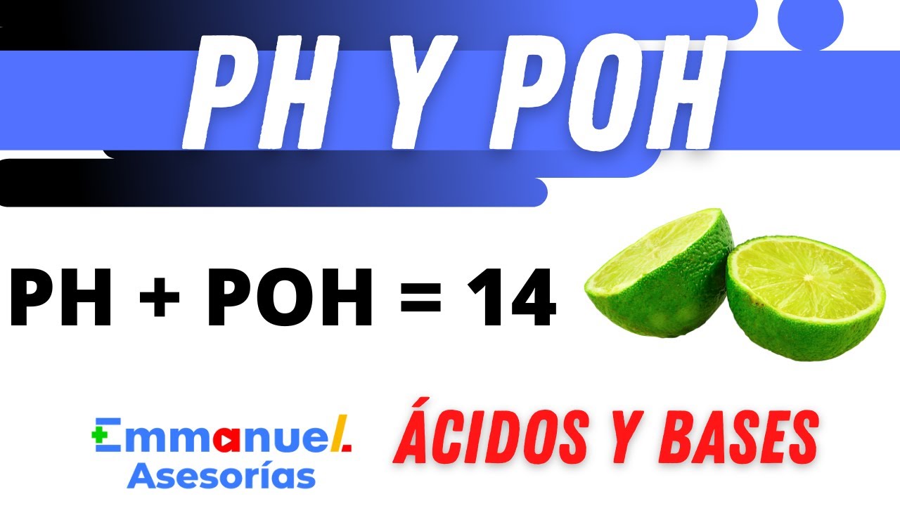 Ph y pOH en Química (Acidez y Basicidad) Fórmula de pH