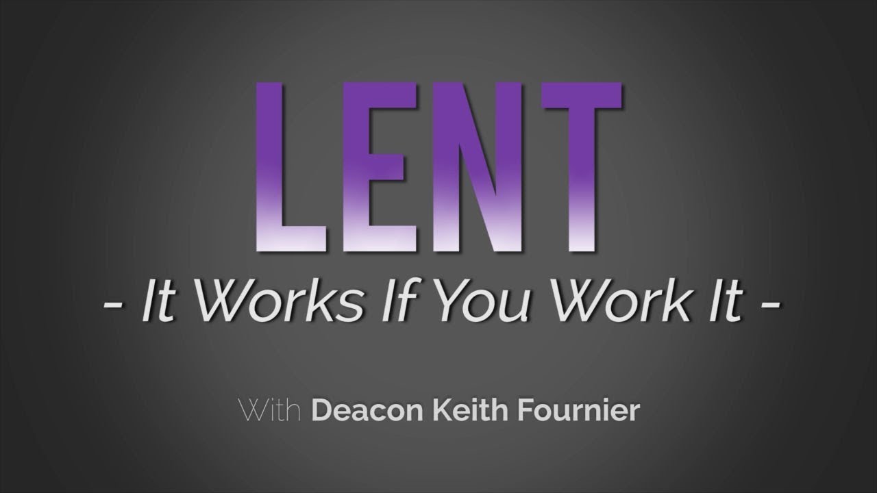 Lent: 