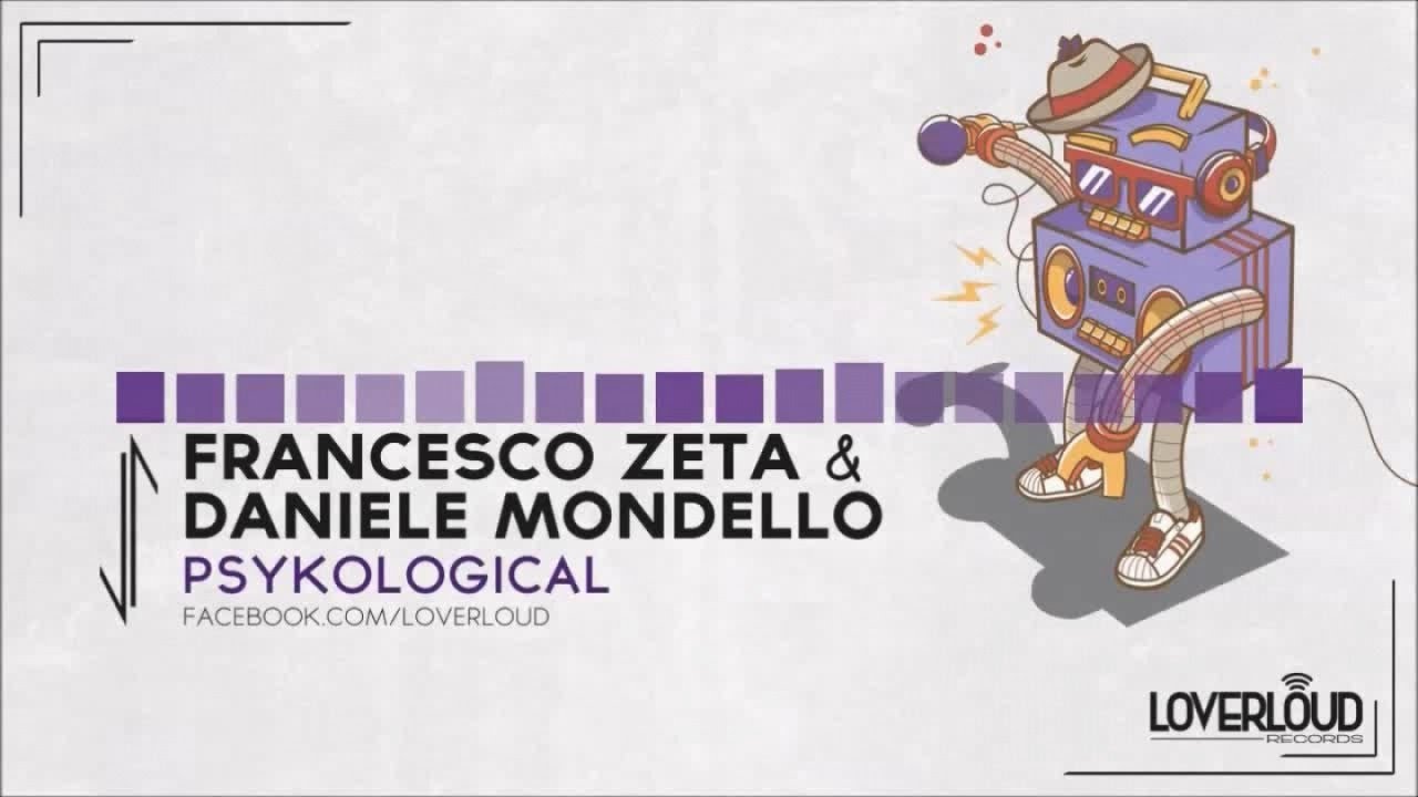 Francesco Zeta, Daniele Mondello - Psykological (Original Mix) - Official Preview (LOV016)