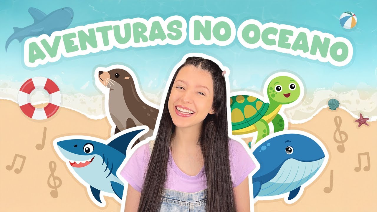 Hora de Brincar! - Cantando Com Os Animais Do Mar