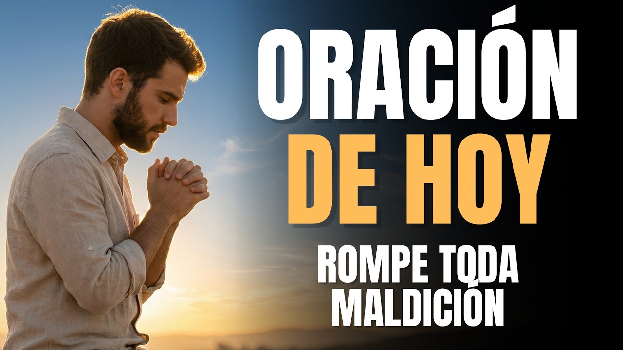 ORACIÓN PODEROSA DE HOY (24 DE FEBRERO) DIOS RESTAURA TU FAMILIA Y ROMPE TODA MALDICIÓN