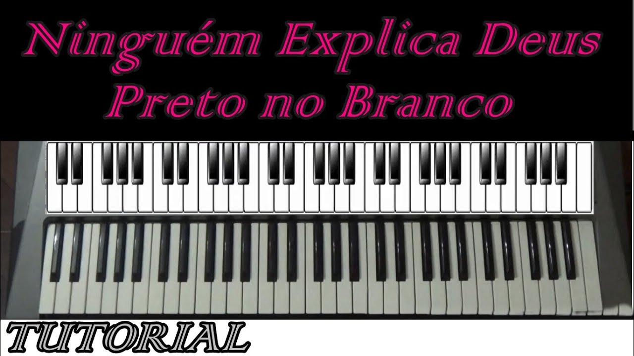 Tutorial - Ninguém Explica Deus - Teclado