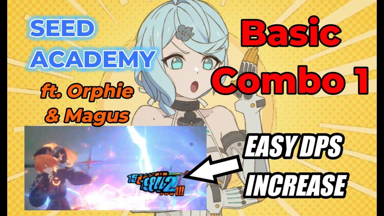 EASY SEED & ORPHIE COMBO (How To Play Guide - Seed Academy 1) | Zenless Zone Zero