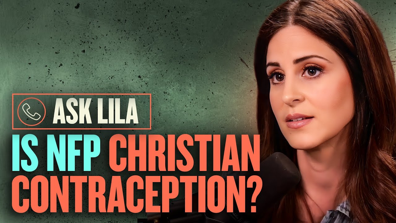 Is NFP Different From Contraception? | Ask Lila