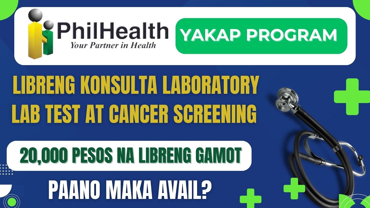 Philhealth Paano Kumuha Ng Libreng Gamot at Cancer Screen Test  Sa Yakap Program?