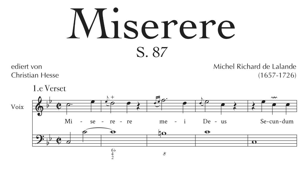 Michel Richard Delalande - Miserere, S. 87 (1706)