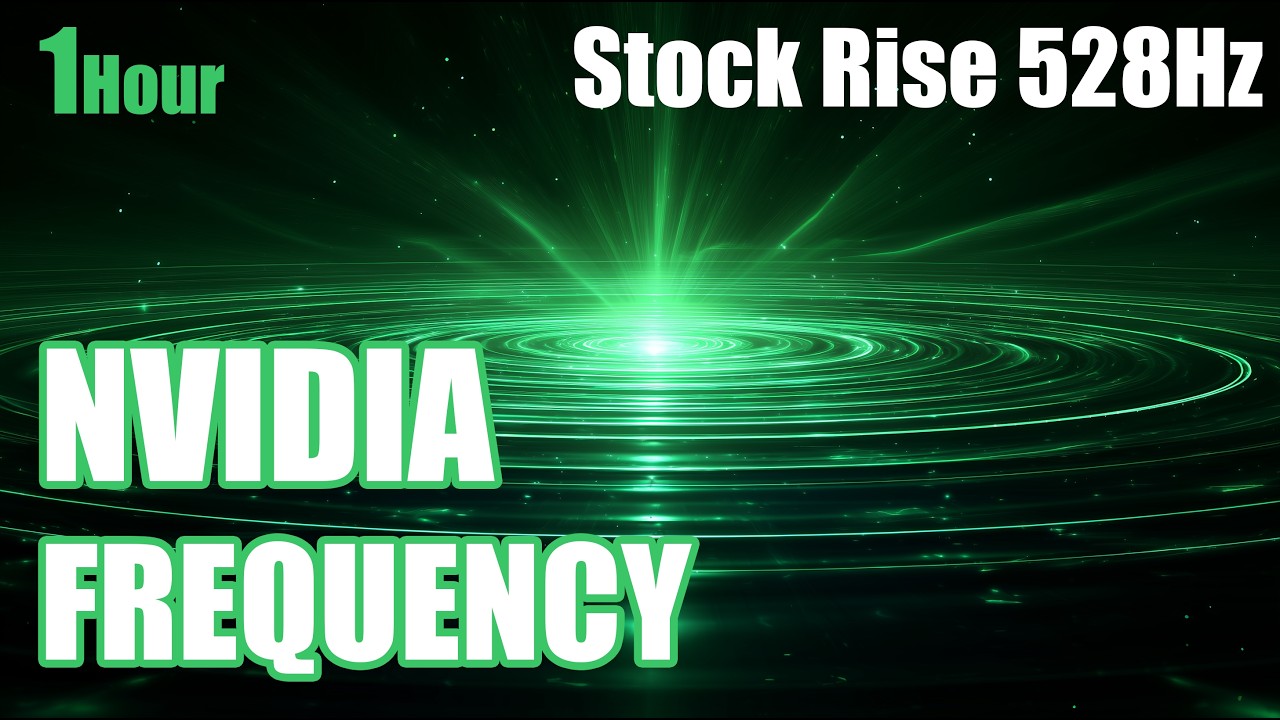 NVIDIA Stock Rise Frequency 528Hz | Energy Waves for Growth & Success