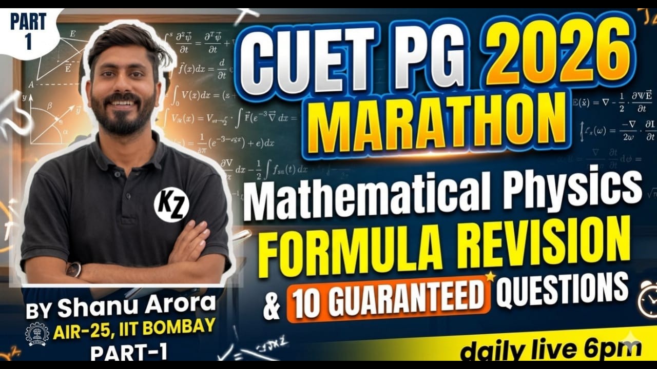 Cuet PG Physics 2026 || CUET PG physics one shot || cuet pg physics formula revision playlist PYQs