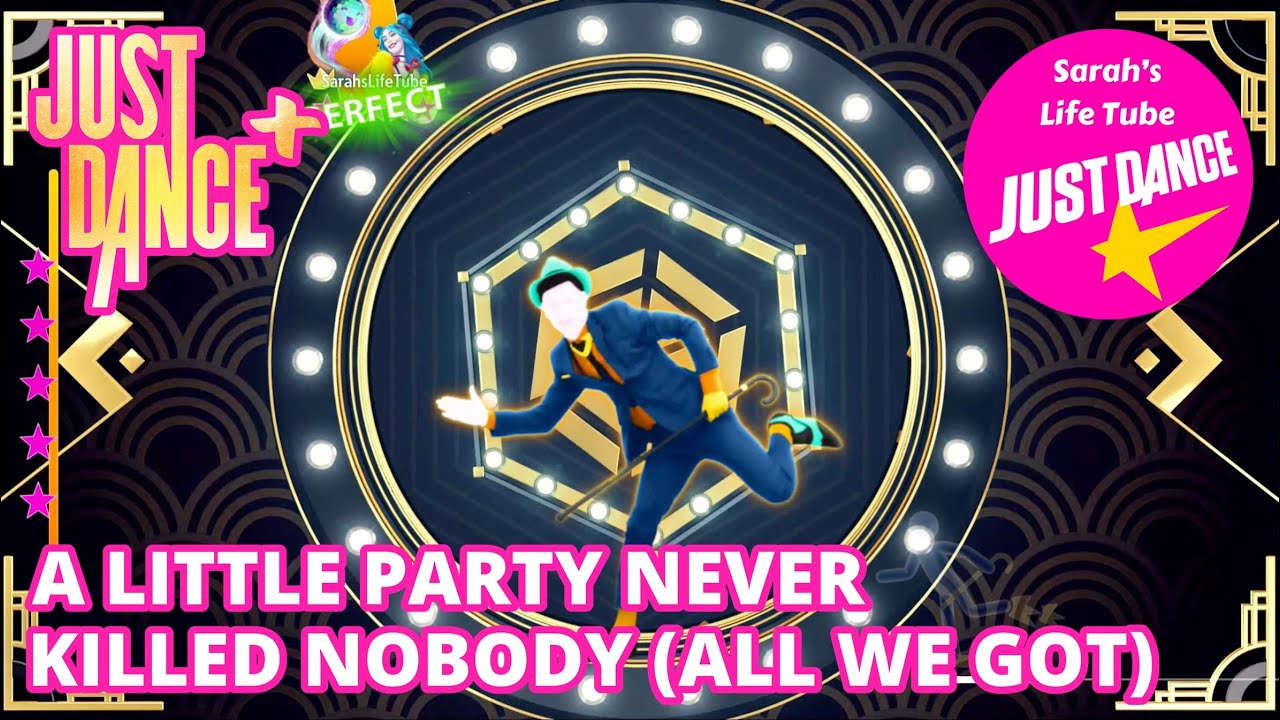 A Little Party Never Killed Nobody; Fergie Ft Q-Tip, GoonRock | MEGASTAR 2/2 GOLD 13K | Just Dance+