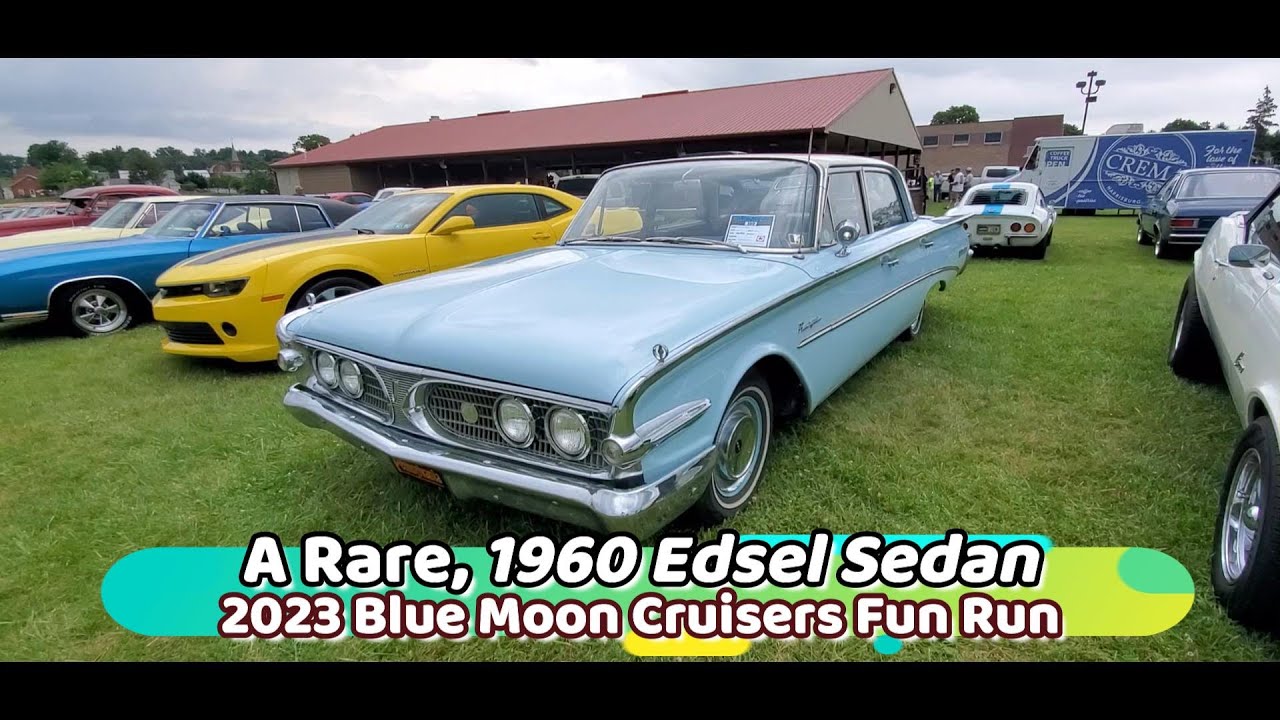 A Rare 1960 Edsel 2023 Blue Moon Cruisers Fun Run