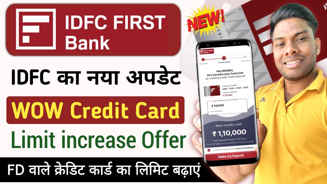 IDFC First Bank WOW Credit Card Limit Increase Offer Pre-approved IDFC FD Credit Card Limit Increase