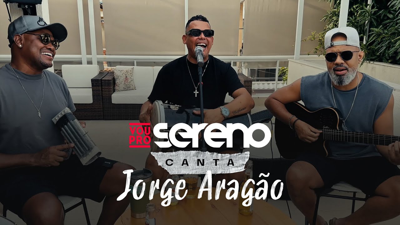 Vou Pro Sereno - Homenagem ao Poeta @JorgeAragao