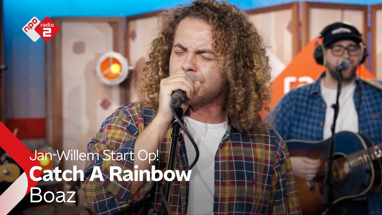 Boaz - Catch A Rainbow | NPO Radio 2