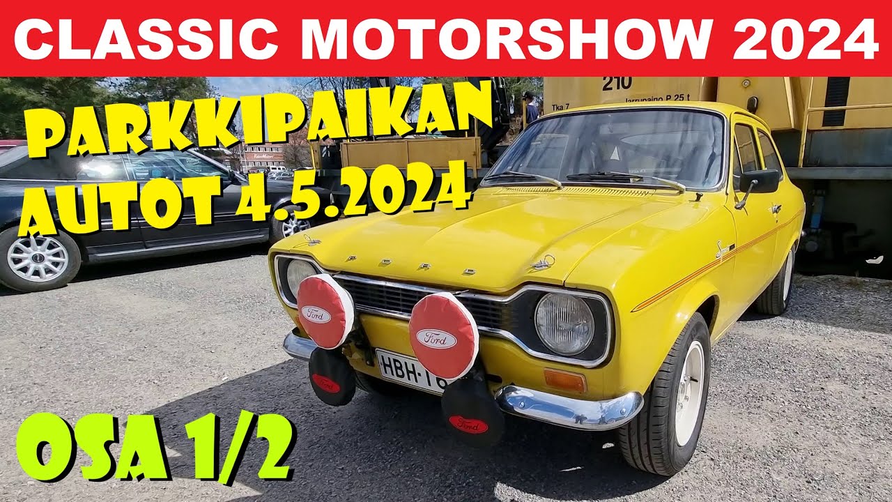 Classic Motorshow 2024 Lahti osa 1 Parkkipaikan autot 4.5.2024 - VLOG 191