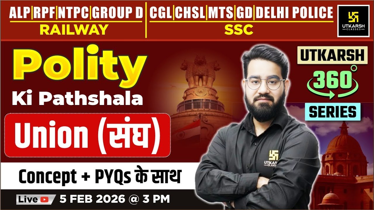 Union (संघ) | Polity ki Pathshala | Utkarsh 360 Series | Chetan Sir