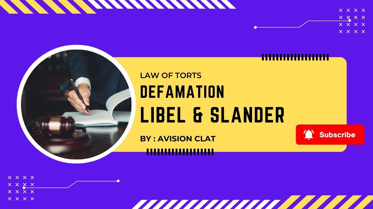 Law of Torts || Defamation || Libel & Slander