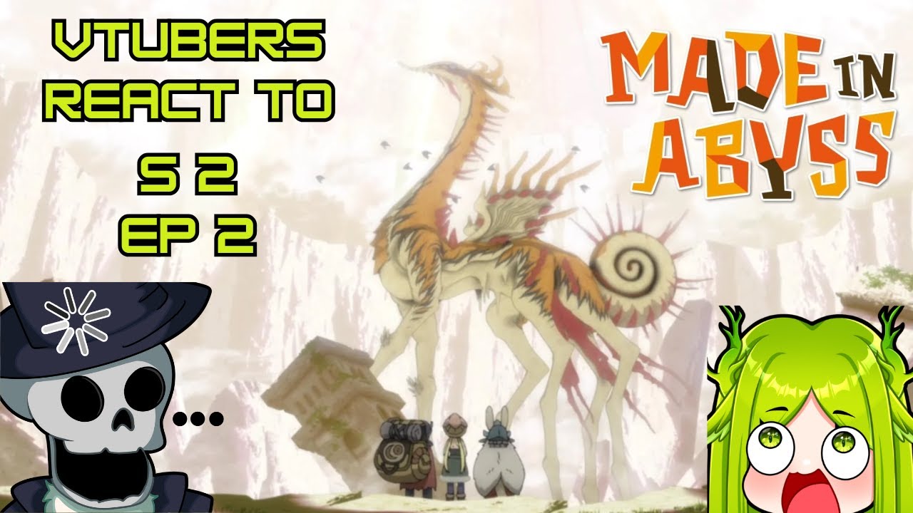 Vtubers React to Made In Abyss Season 2 Episode 2