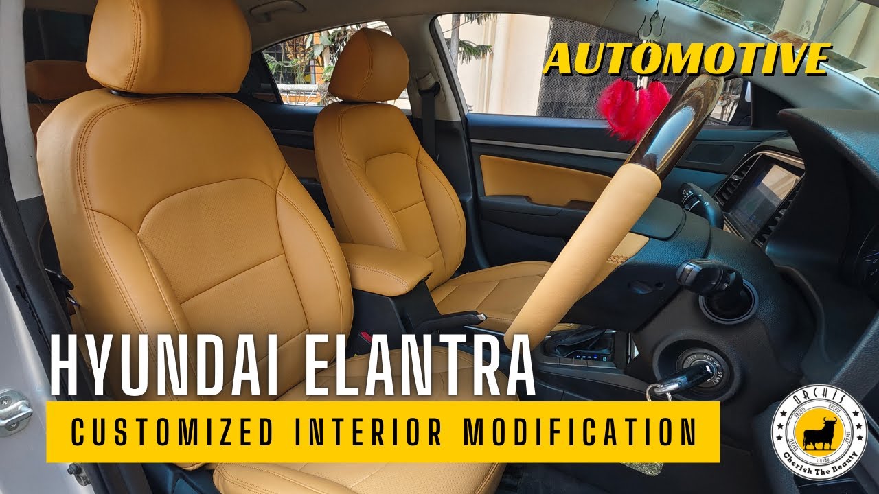 Hyundai Elantra Interior Modification | Elegant Almond Custom Seat Covers & Customization Orchis