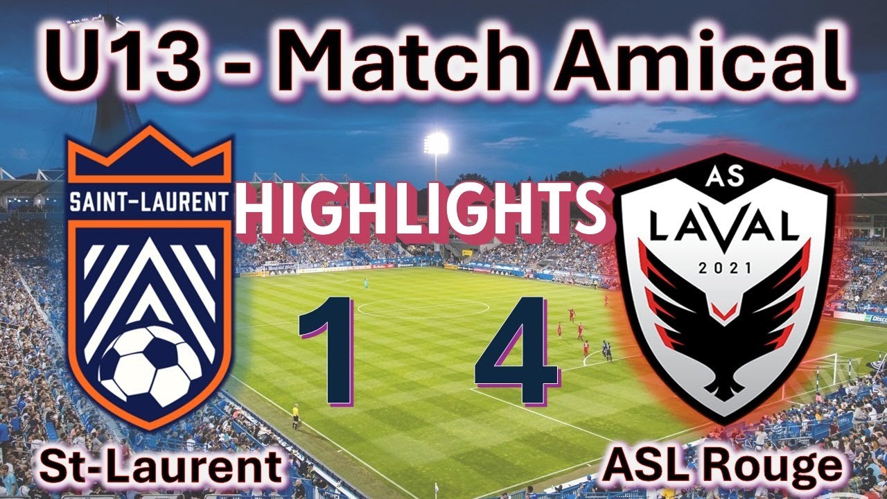 U13 - St-Laurent Vs ASL Rouge (1-4) HighLights