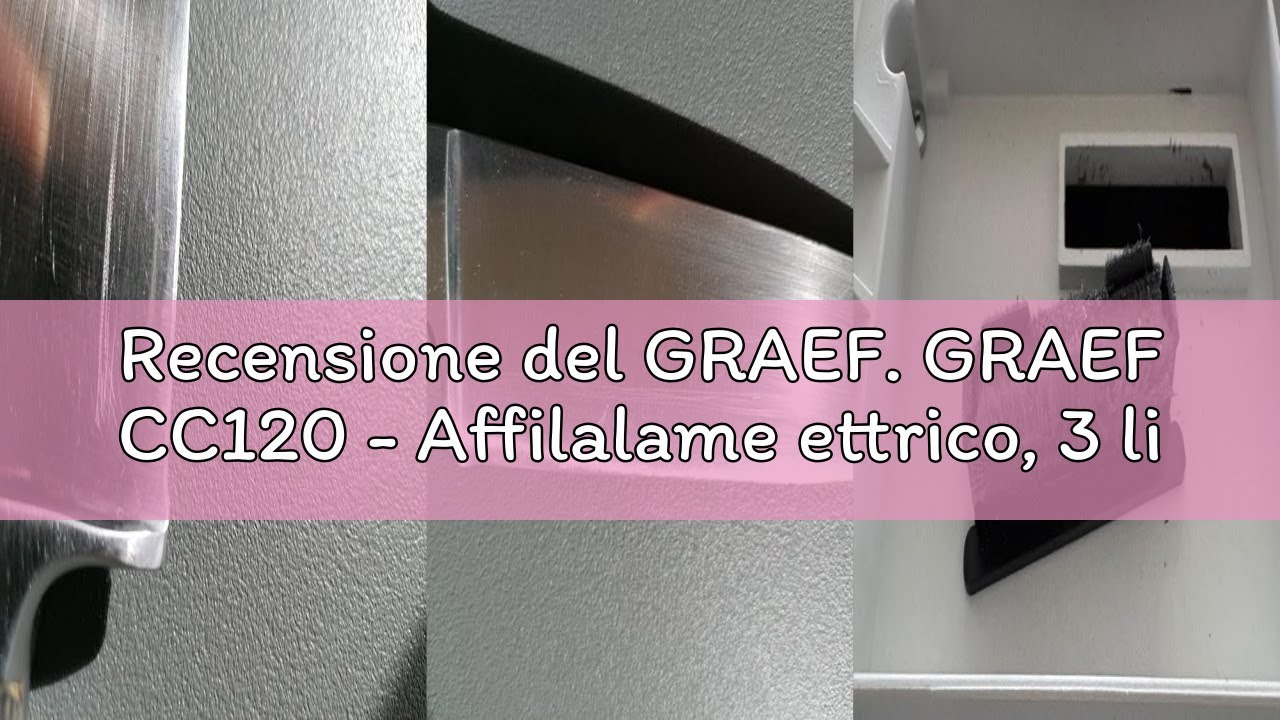 Recensione del GRAEF. GRAEF CC120 - Affilalame ettrico, 3 livelli, Angolo di affilatura perfetto per