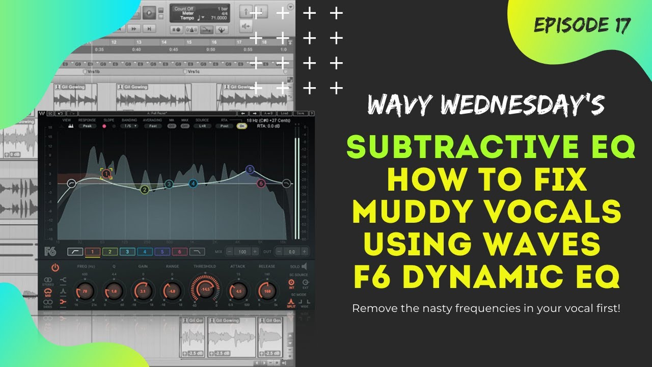 How To Do Subtractive EQ To Clean Up Muddy Or Harsh Vocals Using Waves F6 Dynamic EQ