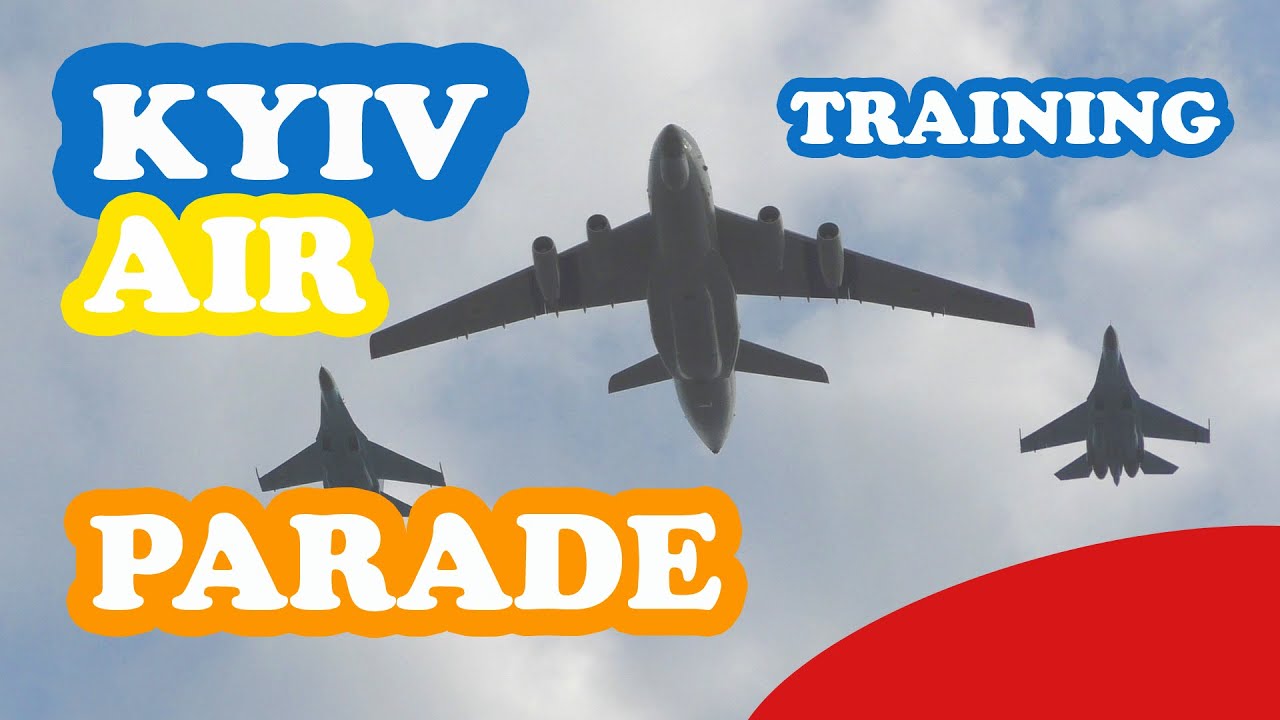Kyiv Air Parade Training