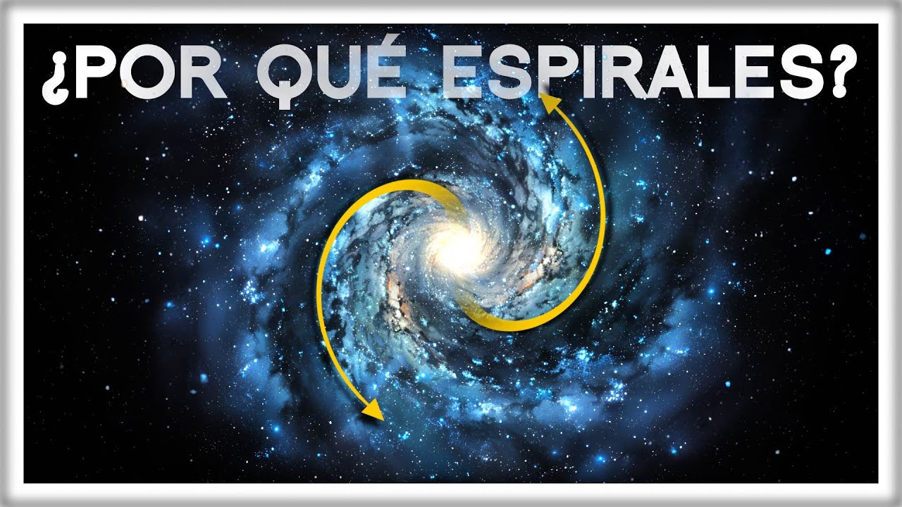 &iquest;Por qu&eacute; las Galaxias tienen Forma Espiral?