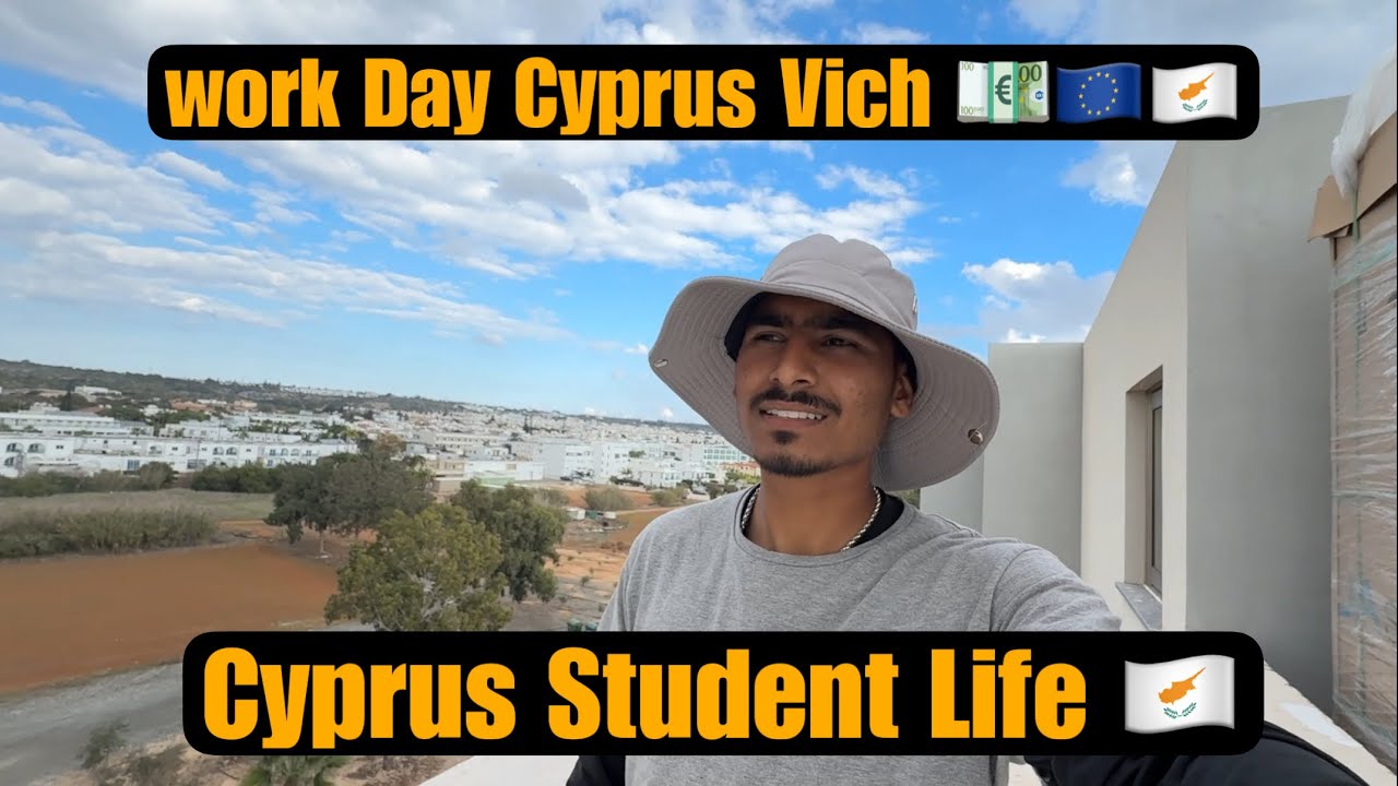 Work Day Cyprus 🇨🇾 Vich Student Vise Te 💶🇪🇺|| Student Life 🇨🇾|| #cyprus #cyprusvlog 