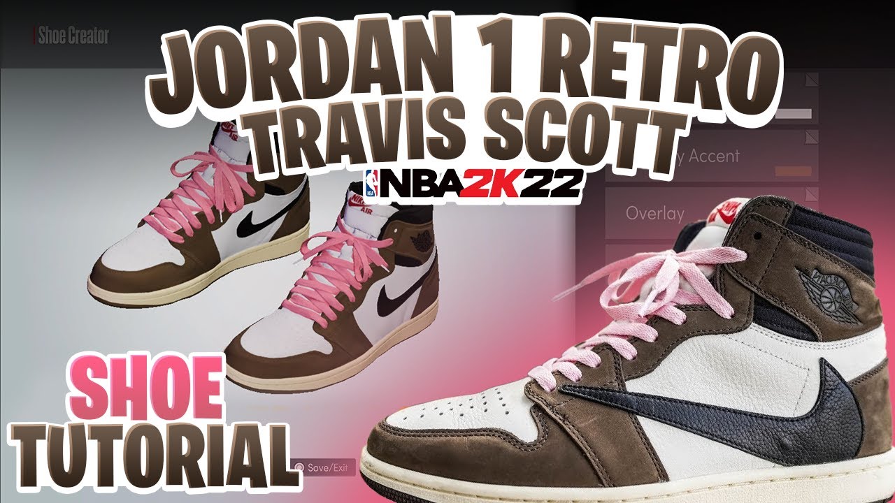 NBA 2K22 HOW TO MAKE AIR JORDAN 1 TRAVIS SCOTT HIGH SHOE CREATOR TUTORIAL!!!🔥👟