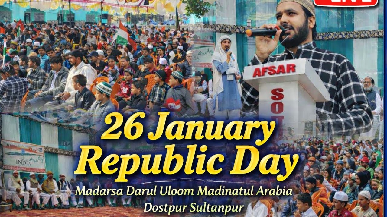 26 January 2026 Madarsa Darul Uloom Madinatul Arabia dostpur Sultanpur #republicday2026 