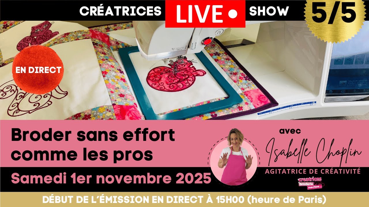Créatrices Live Show 2025 - Broder sans effort comme les pros