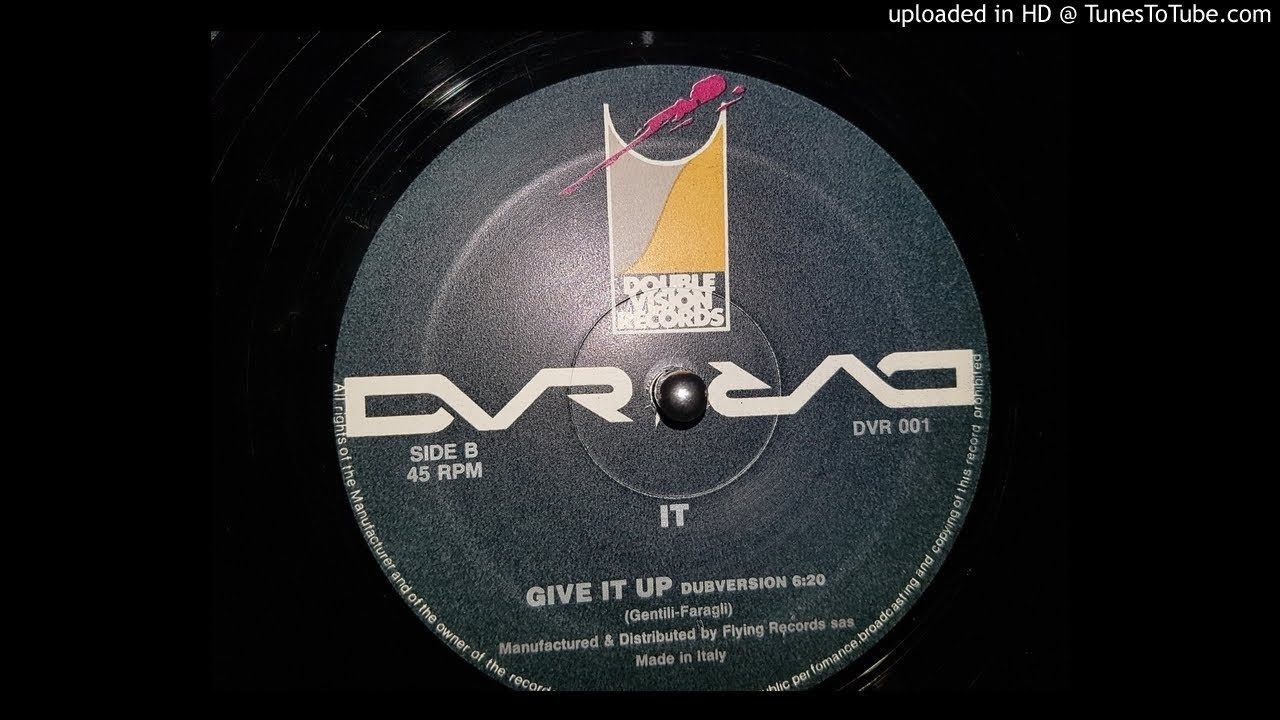 It -- Give It Up (Dub Version)