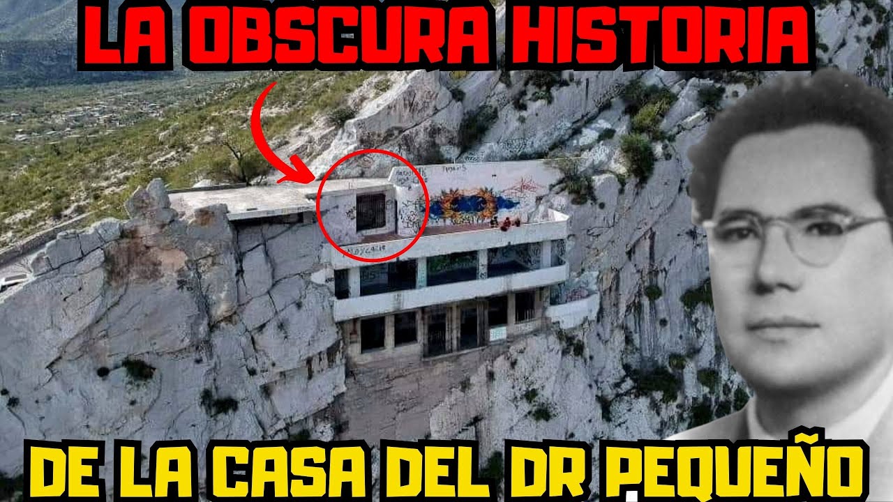 La Obscura Historia De La Casa Del Doctor Pequeño En Monterrey😰!