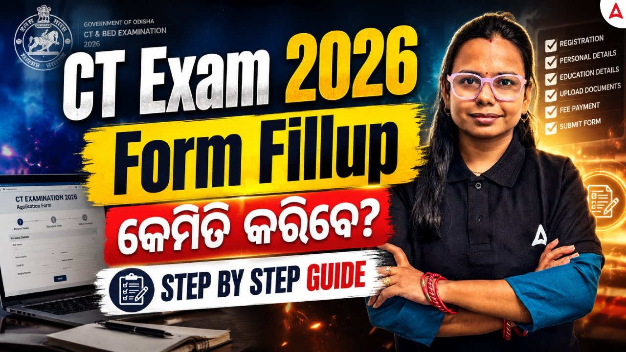 CT Apply Process 2026 | CT Form Fill Up 2026 | CT Entrance Exam 2026 Online Apply | Adda247 Odia