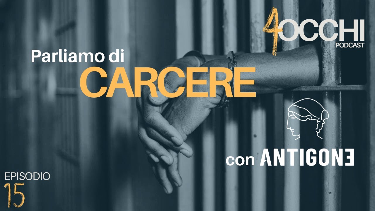 Ep. 15 | Parliamo di CARCERE in Italia con Sofia Antonelli di Antigone